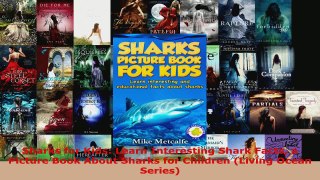Download  Sharks for Kids Learn Interesting Shark Facts a Picture Book About Sharks for Children Ebook Free
