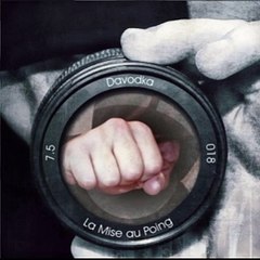 Davodka - Poignée de punchlines-Mise au Poing(Album 2015)