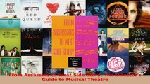 Read  From Assassins to West Side Story The Directors Guide to Musical Theatre Ebook Free
