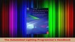 Read  The Automated Lighting Programmers Handbook Ebook Free