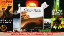 PDF Download  Cookies on the Lower Shelf Putting Bible Reading Within Reach Part 1 Genesis  Ruth PDF Online