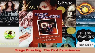 Read  Stage Directing The First Experiences Ebook Free