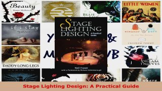 Read  Stage Lighting Design A Practical Guide Ebook Free