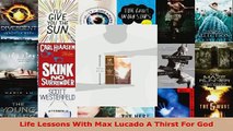 Download  Life Lessons With Max Lucado A Thirst For God EBooks Online