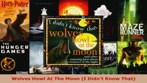 Read  Wolves Howl At The Moon I Didnt Know That EBooks Online