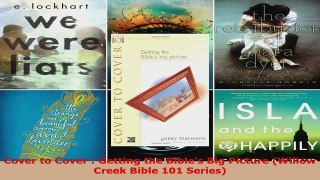 Read  Cover to Cover  Getting the Bibles Big Picture Willow Creek Bible 101 Series Ebook Free