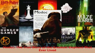 Read  Modoc The True Story of the Greatest Elephant That Ever Lived EBooks Online