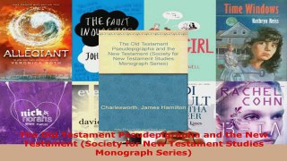 Read  The Old Testament Pseudepigrapha and the New Testament Society for New Testament Studies EBooks Online