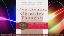 Overcoming Obsessive Thoughts How to Gain Control of Your OCD