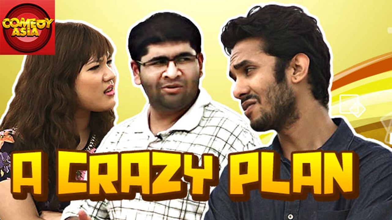 A Crazy Plan | Comedy Asia