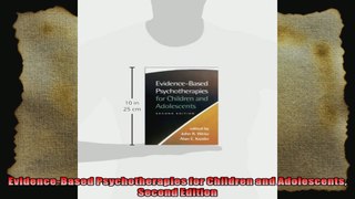 EvidenceBased Psychotherapies for Children and Adolescents Second Edition