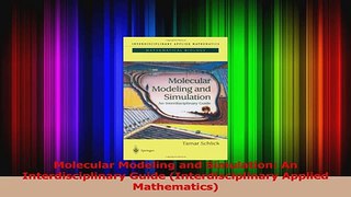 PDF Download  Molecular Modeling and Simulation An Interdisciplinary Guide Interdisciplinary Applied Download Online