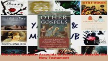 Read  The Other Gospels Accounts of Jesus from Outside the New Testament EBooks Online