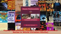 Gypsy Pentecostals Asbury Theological Seminary Series in World Christian Revita Download