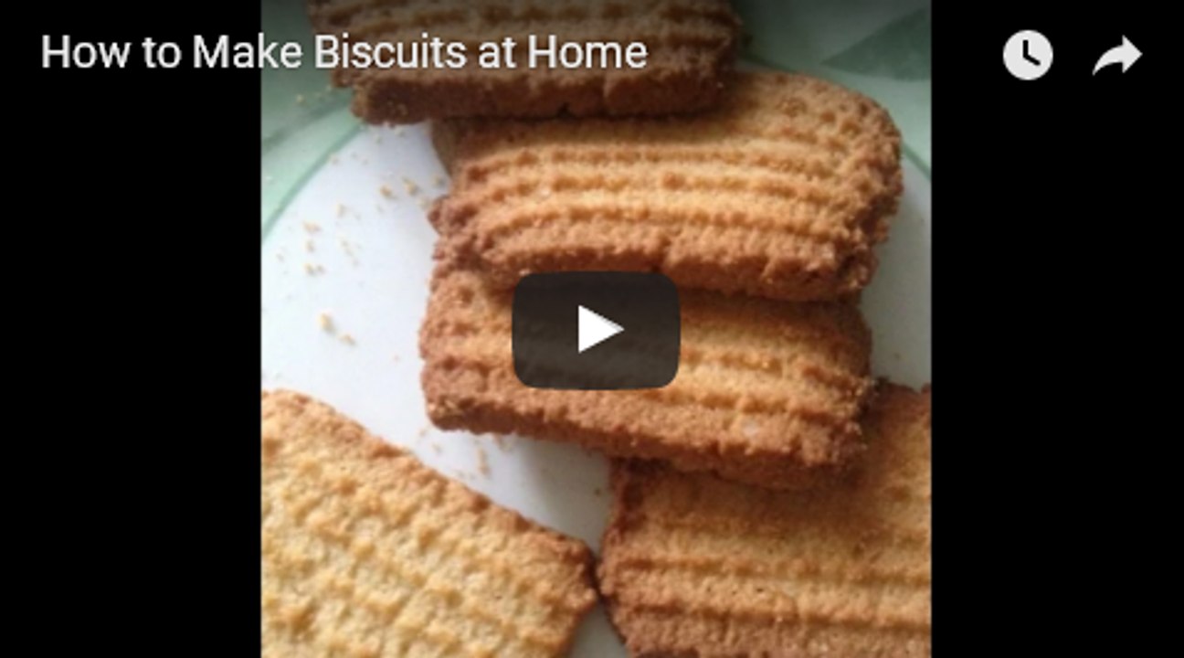 How to Make Biscuits at Home