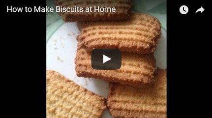 How to Make Biscuits at Home