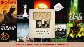 Read  Anton Chekhov A Brothers Memoir EBooks Online