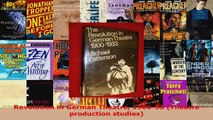 Read  Revolution in German Theatre 190033 Theatre production studies EBooks Online