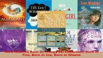 Read  Nora Roberts Born In Trilogy CD Collection Born in Fire Born in Ice Born in Shame Ebook Online