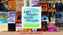 Lets Begin with Prayer 130 Prayers for Junior and Senior High Schools PDF