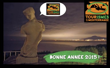 Tourismes de la Méditerranée - Bonne Année 2015