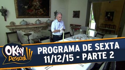Okay Pessoal!!! 11.12.15 - Sexta - Parte 2