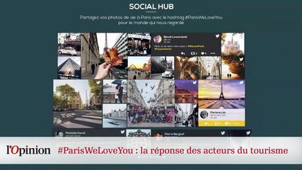 #ParisWeLoveYou : la réponse des acteurs du tourisme