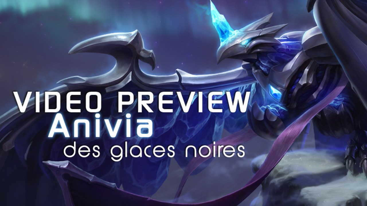 Anivia des Glaces noires Aperçu Skin League of Legends