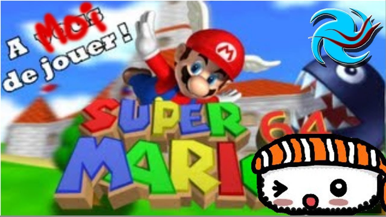 A moi de jouer - Super Mario 64 (Start New System)