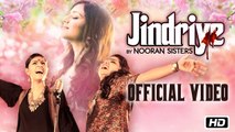 Jindriye Official Video 2015 By Nooran Sisters Ft Jassi Nihaluwal_HD-720p_Google Brothers Attock