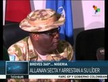 Nigeria: ejército allana secta terrorista y captura a su líder