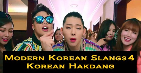 "Klick On Korean" Modern Korean Slangs 4: 지코 Zico Boys and Girls