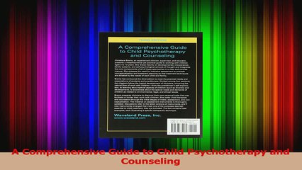 PDF Download  A Comprehensive Guide to Child Psychotherapy and Counseling PDF Full Ebook