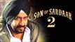 Ajay Devgn’s Son Of Sardaar 2 Release Date Announced – Diwali 2017