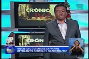 Crónica Viva – Diecisiete detenidos en varios operativos contra el narcotráfico