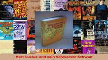 Lesen  Herr Lucius und sein Schwarzer Schwan PDF Online