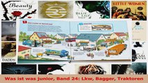 Download  Was ist was junior Band 24 Lkw Bagger Traktoren PDF Frei