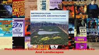 PDF Download  Metropolitan Landscape Architecture  Urban Parks And Landscapes Download Full Ebook