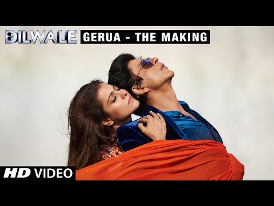 Making of Gerua - Kajol, Shah Rukh Khan - Dilwale - A Rohit Shetty Film