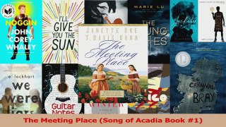 Read  The Meeting Place Song of Acadia Book 1 Ebook Free