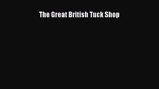 The Great British Tuck Shop [Download] Online