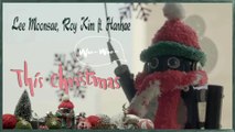 Lee Moonsae & Roy Kim & Hanhae - This Christmas k-pop [german Sub]