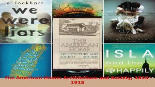 PDF Download  The American Home Architecture and Society 18151915 PDF Full Ebook