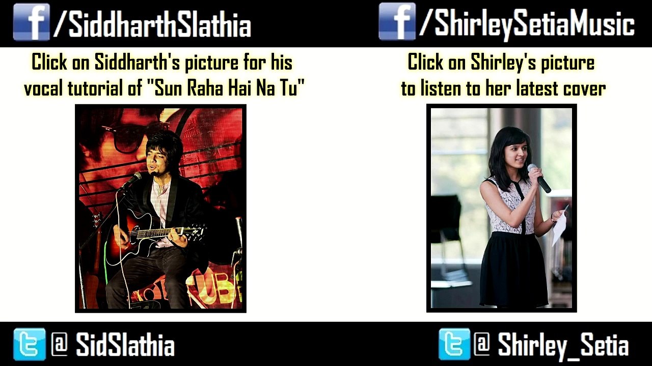 Sun Raha Hai Na Tu (Classic Duet Cover) - Shirley Setia, Siddharth Slathia - Aashiqui 2
