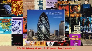 PDF Download  30 St Mary Axe A Tower for London PDF Online