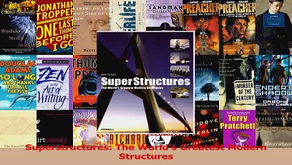 PDF Download  Superstructures The Worlds Greatest Modern Structures PDF Online