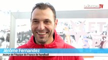 Handball. Jérôme Fernandez : «Tant que je joue, je suis sélectionnable»