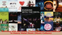 PDF Download  Running with the Devil Power Gender and Madness in Heavy Metal Music Music Culture Read Full Ebook
