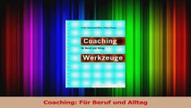 Lesen  Coaching Für Beruf und Alltag PDF Frei