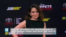 Tina Fey describes her awkward run-in with Donald Trump and what she said to him